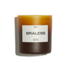 Braless Candle