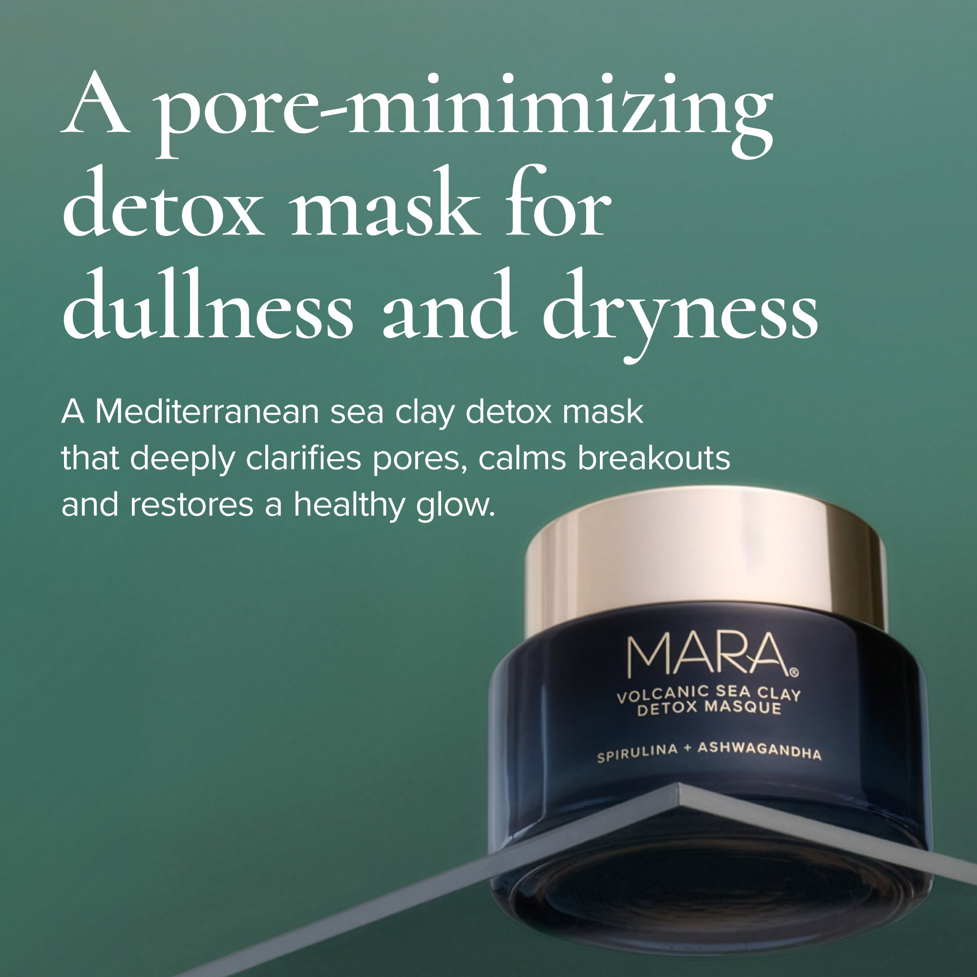 MARA-Volcanic Sea Clay Detox Masque-Skincare-MARA-VSCDM-50_2_16e54d8b-5f3c-4598-a535-3ebb3bca6ef0-The Detox Market | 